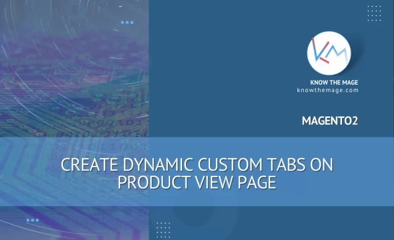 Create Dynamic Custom Tabs on Product View Page