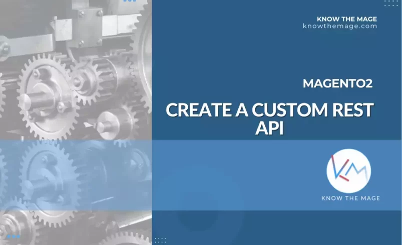 Magento2 How to create a custom rest API