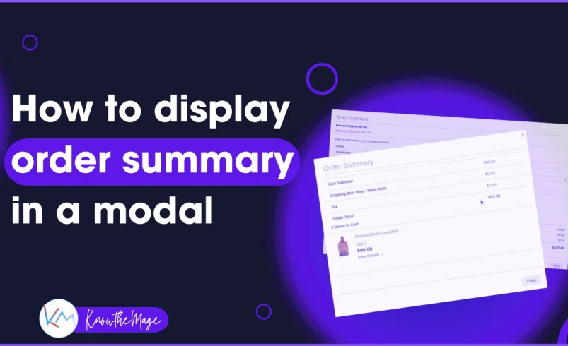 How to display order summary in a modal in Magento 2